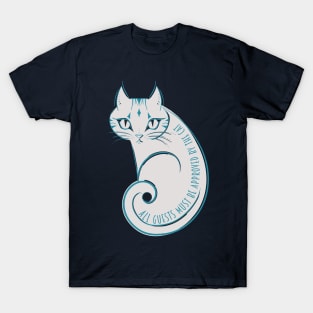 All guests must be approved by the cat T-Shirt